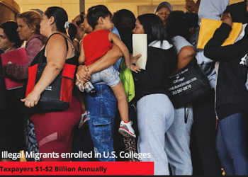 450,000 Illegal Migrants enrolled in U.S. Colleges Costing Taxpayers $1-$2 Billion Annually